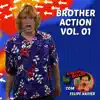 Chuchu Beleza - Brother Action: Chuchu Beleza, Vol. 1 (feat. Brother Action & Felipe Xavier)